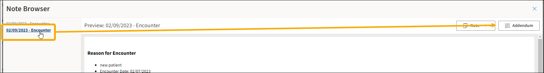 Note browser with yellow highlight around selected prior encounter and a yellow arrow pointing towards addendum button.